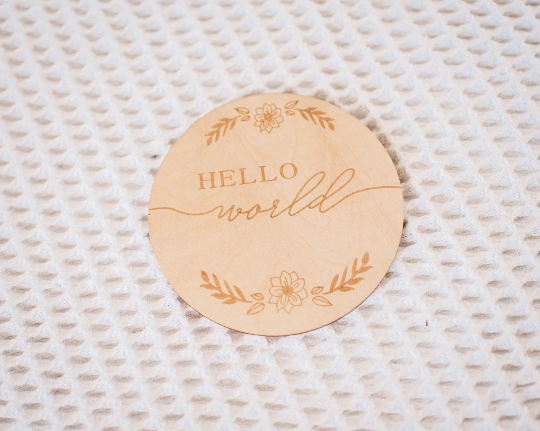 Hello World Engraved Wooden Disc
